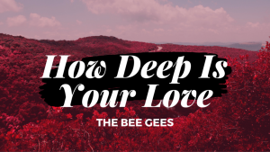 How Deep Is Your Love - Score/Tab