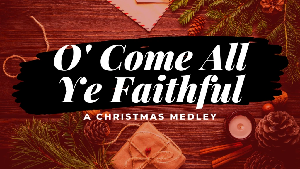 O' Come All Ye Faithful - Score/Tab